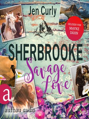 cover image of Sherbrooke--Savage Love--Rocky Mountains Love, Band 2 (Ungekürzt)